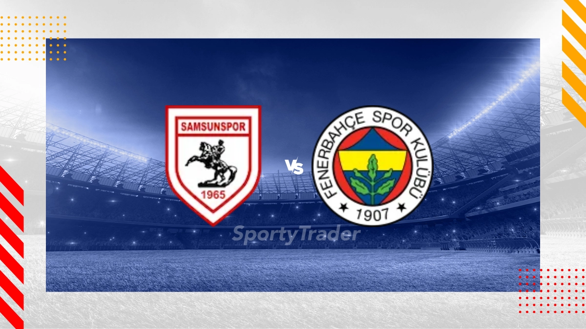 Pronostic Samsunspor vs Fenerbahçe