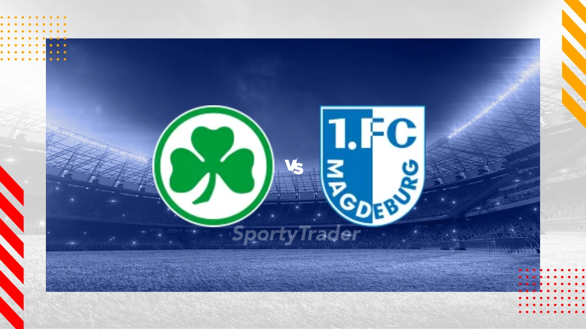 SpVgg Greuther Fürth vs. FC Magdeburg Prognose