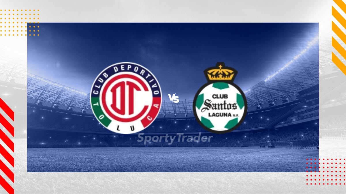 Deportivo Toluca FC vs Club Santos Laguna Picks