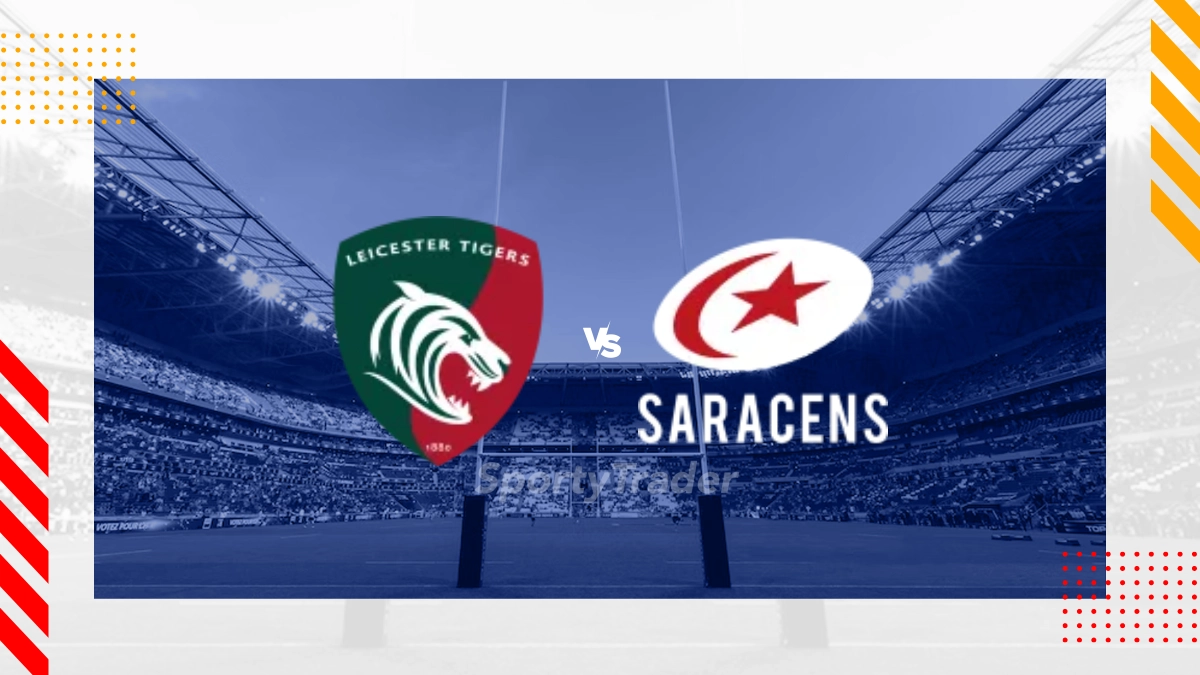 Leicester Tigers vs Saracens FC Prediction