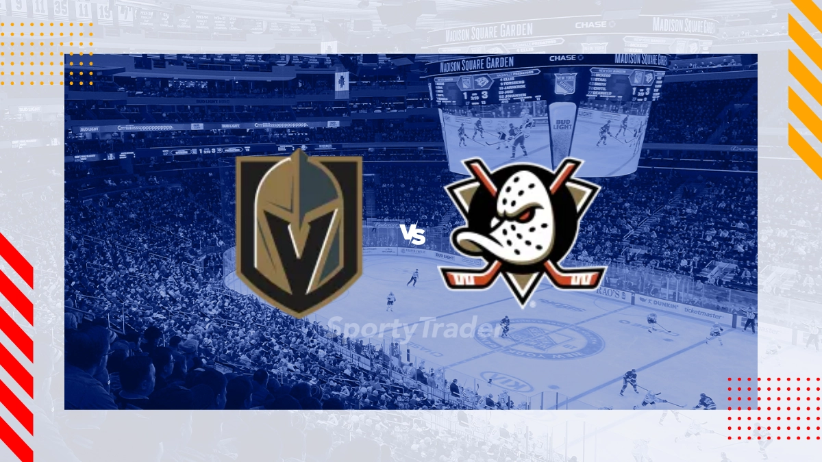 Pronostic Vegas Golden Knights vs Anaheim Ducks
