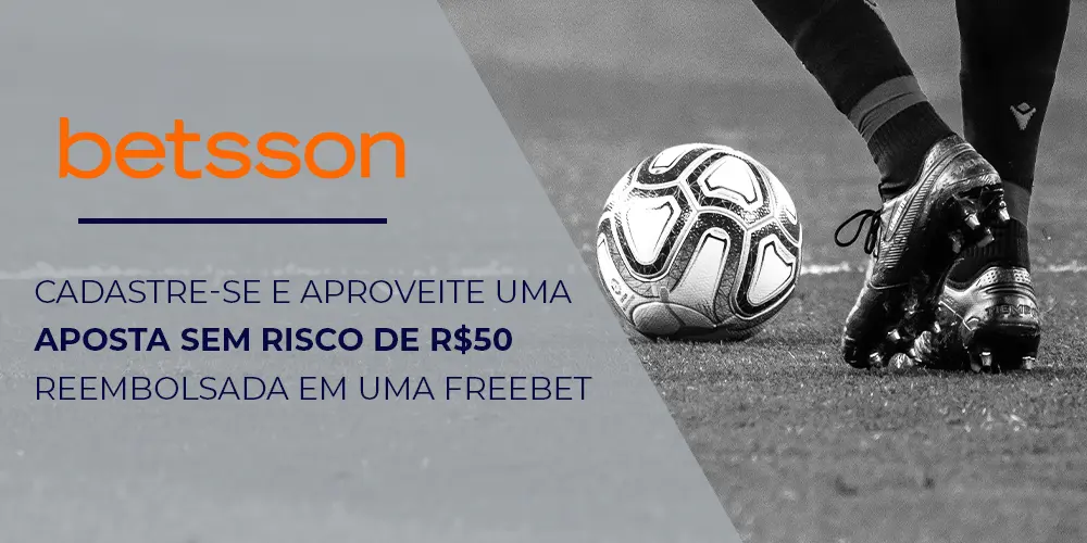 Aposte na Betsson e ganhe uma freebet de até R $50!