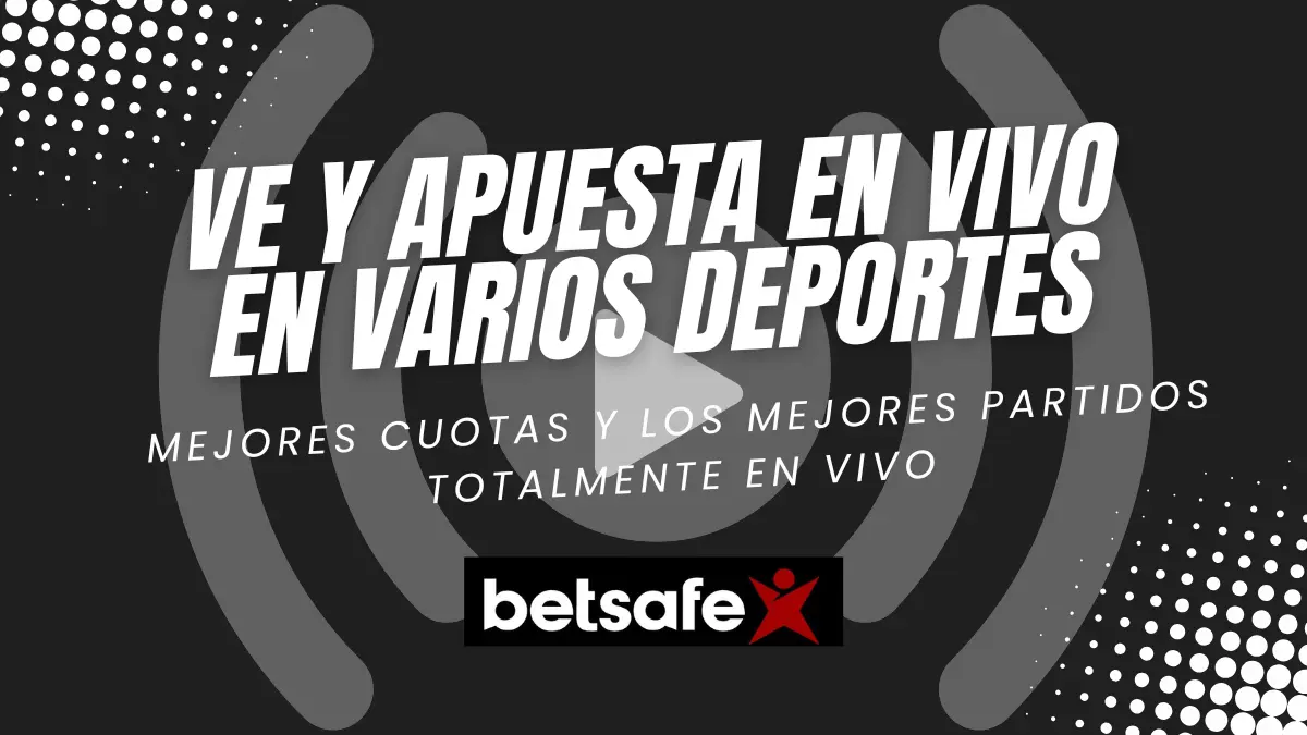 Betsafe - Apuestas en vivo 