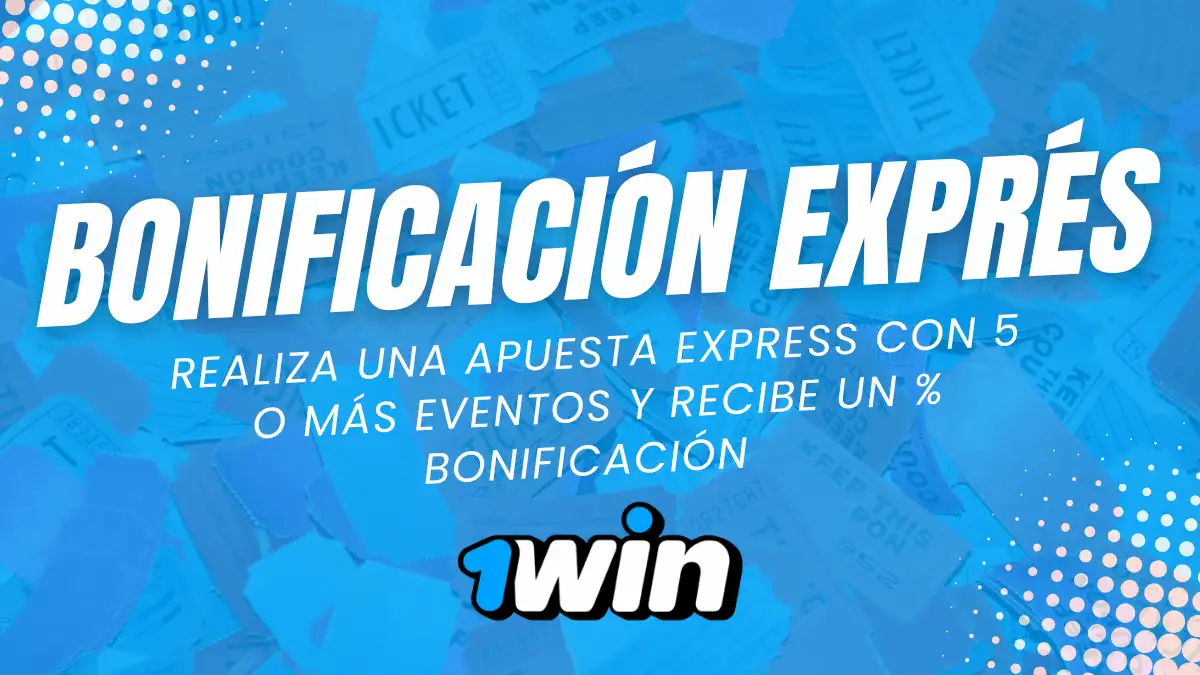 Bonificación exprés 1WIN