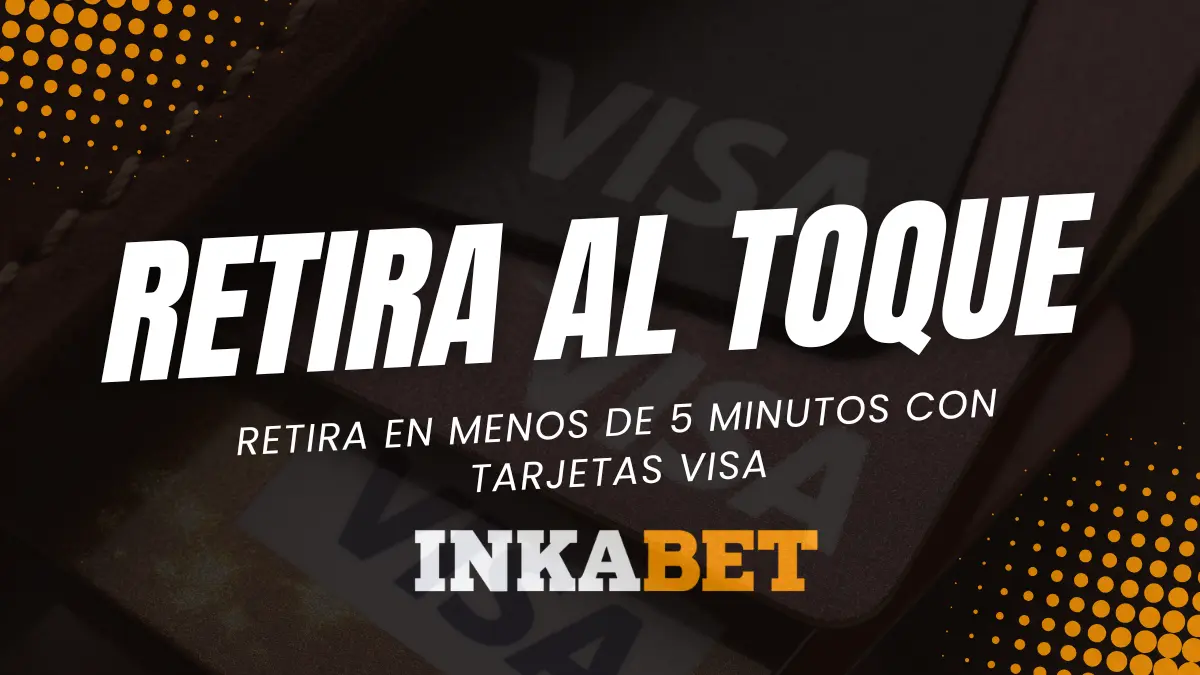 Retiros rápidos para apuestas Inkabet Perú