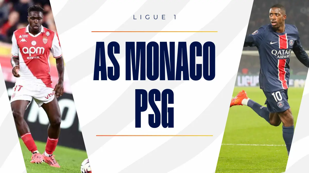 image Ligue 1 : tout savoir sur le Monaco vs PSG de ce soir