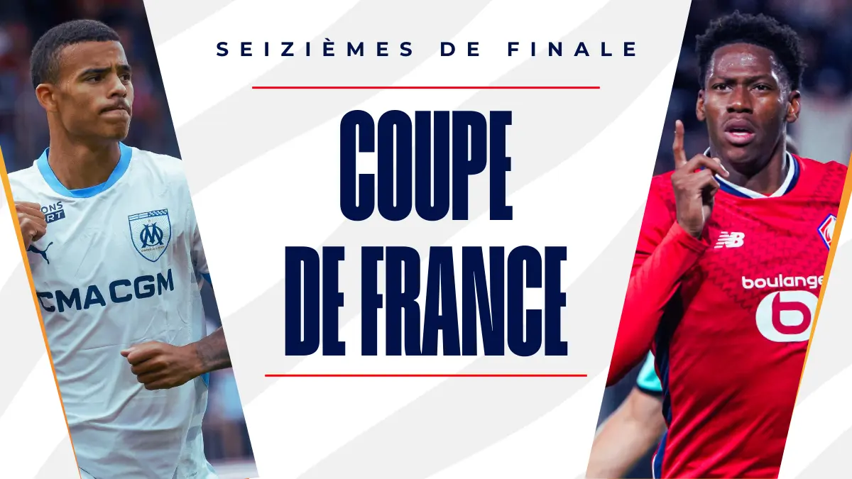 image Coupe de France : le programme des 16es de finale