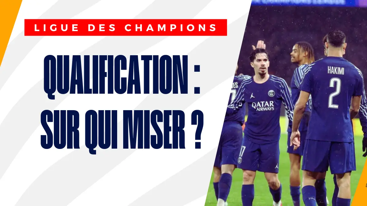 image Qualification en Ligue des Champions : sur qui miser ?