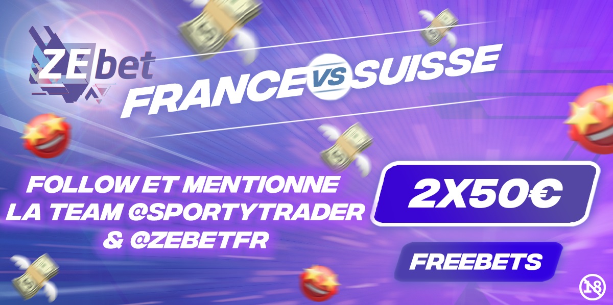 Freebet ZEbet - France Suisse