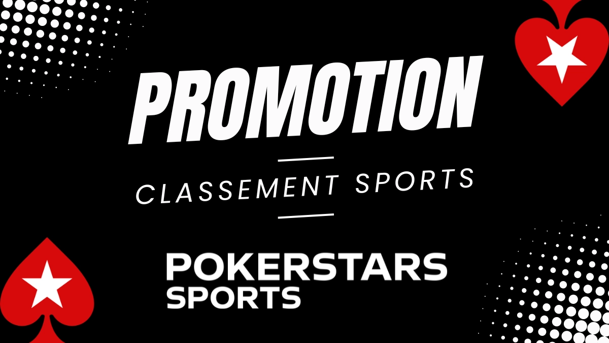Promotion Pokerstars Sports - Classements Sports