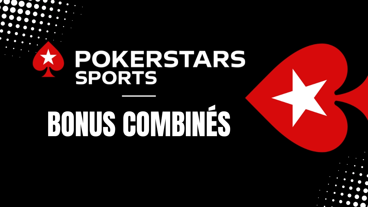 Promotion Pokerstars Sports - Bonus Combinés