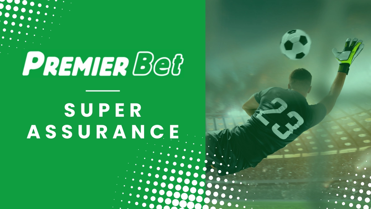 Super Assurance Premier Bet