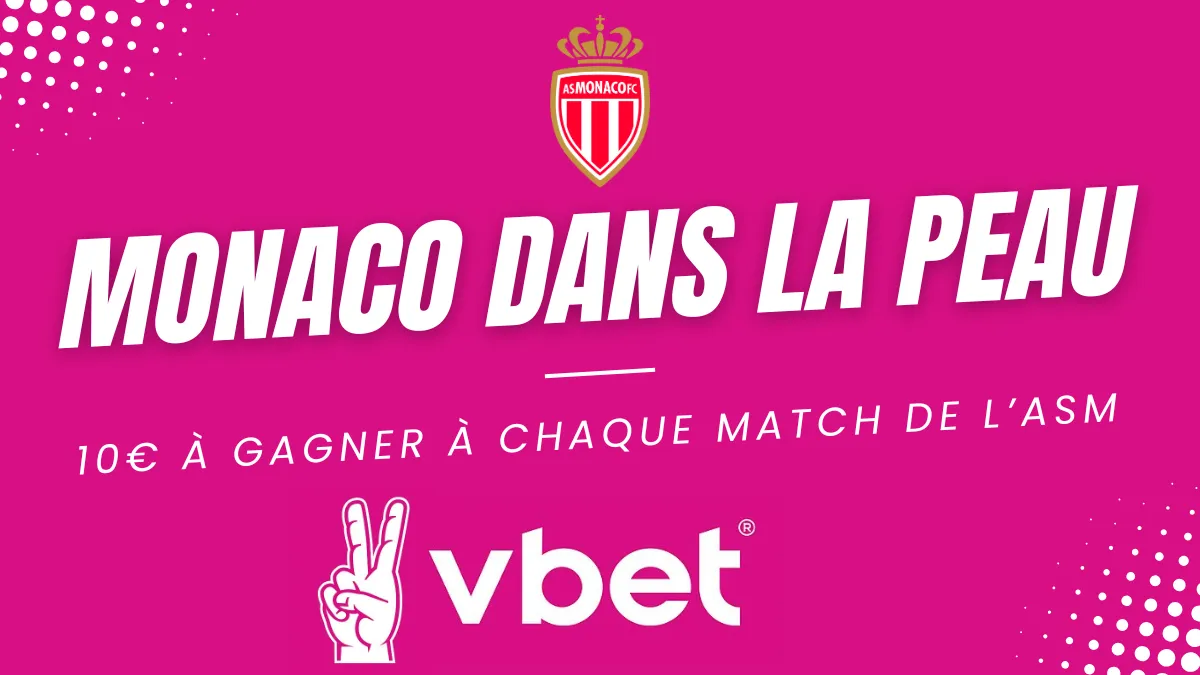 Pormotion Vbet - Monaco dans la peau