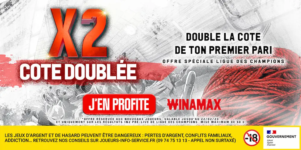 Offre Winamax Ligue des Champions - Cote Doublée