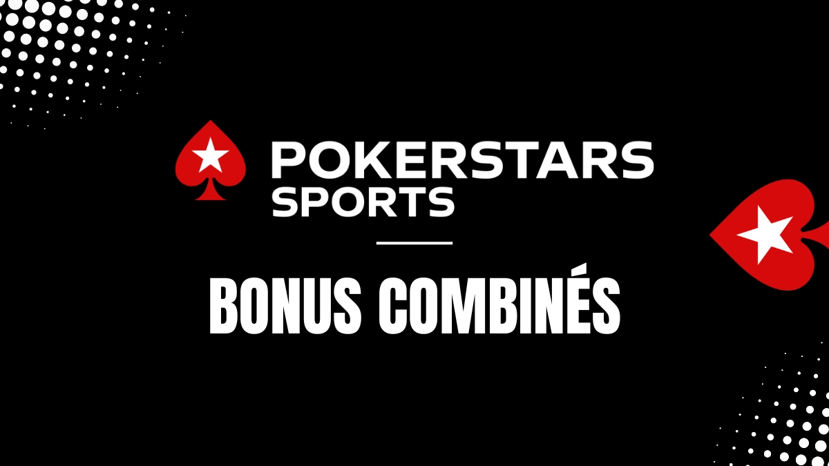 Promotion Pokerstars Sports - Bonus Combinés