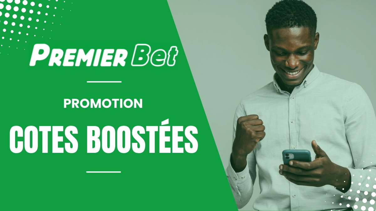 Cotes boostées Premier Bet Afrique