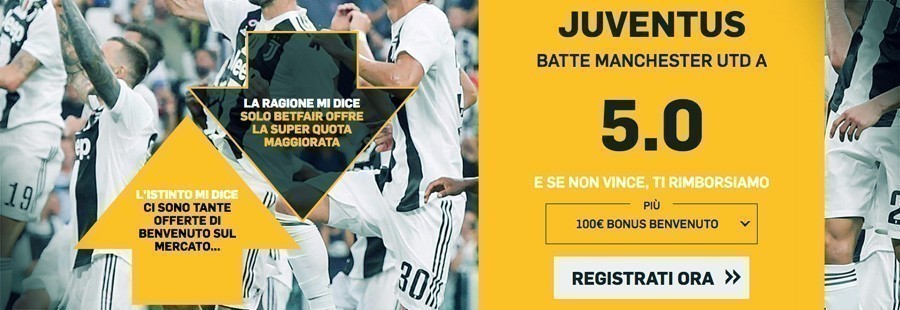 Juventus Manchester United Quote migliorate Betfair