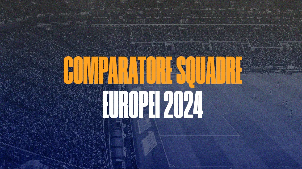 Comparatore Squadre Euro 2024 Calcio