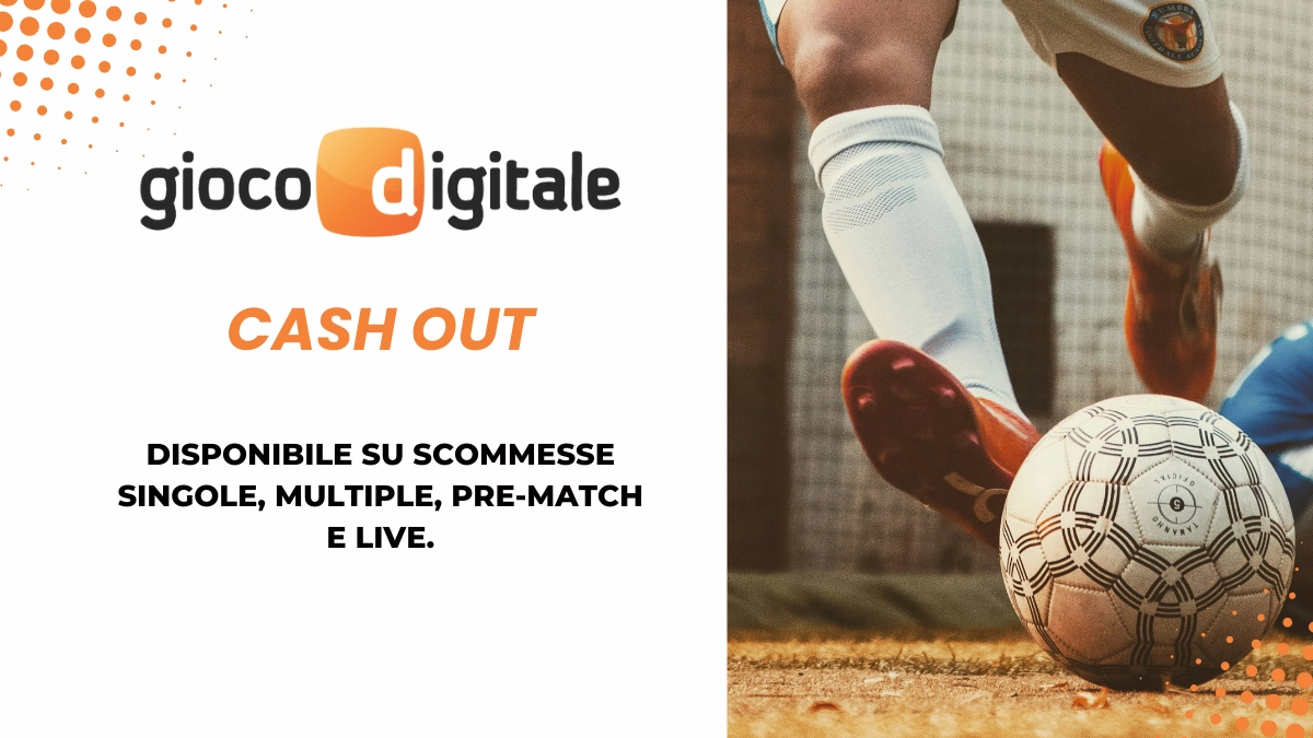 Gioco Digitale - Cash Out