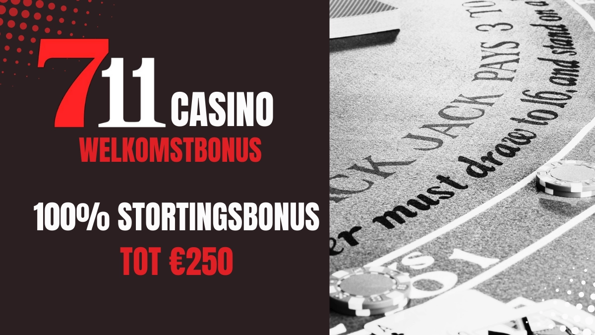 711 casino welkomstbonus