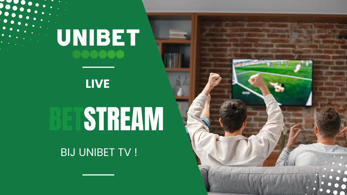 unibet streaming promotie