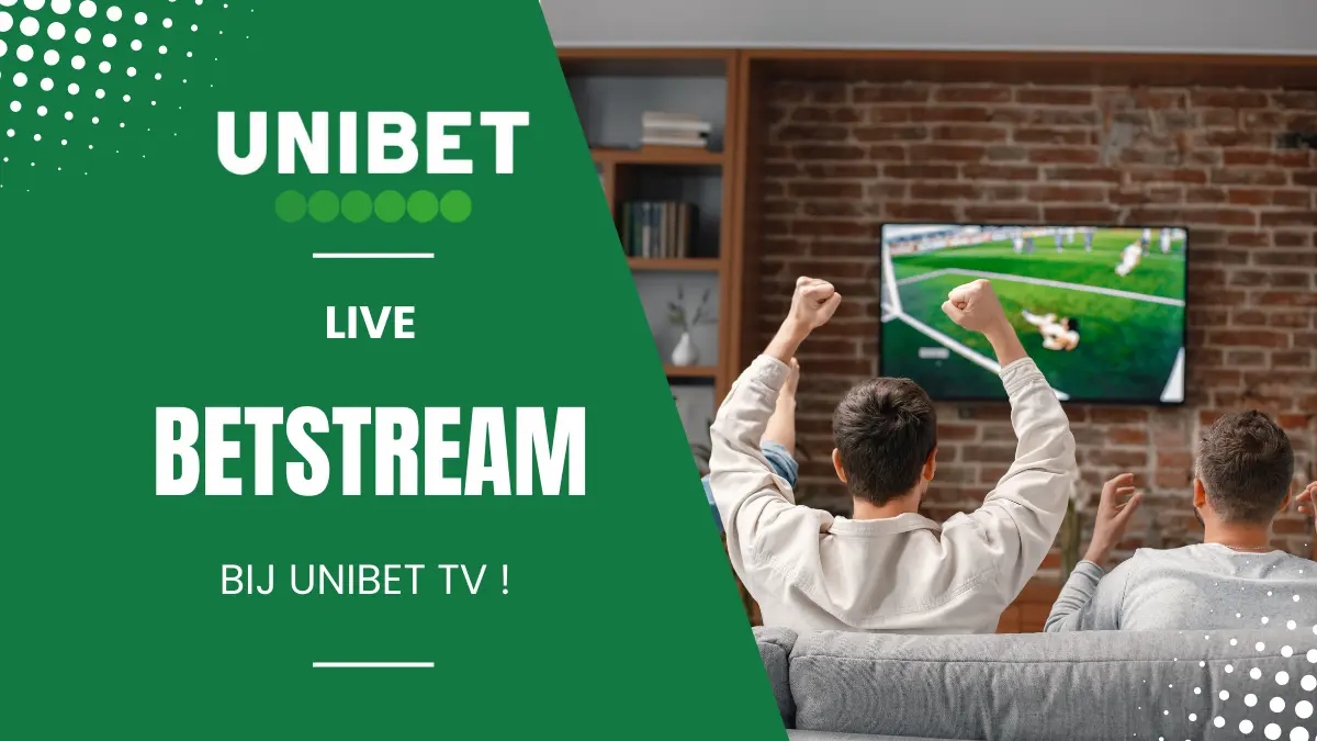 unibet streaming promotie