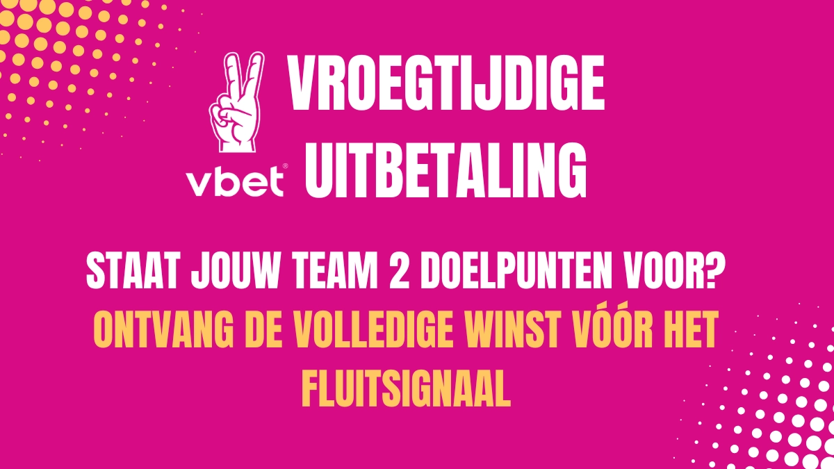 Vbet promo: vroegtijdige uitbetaling