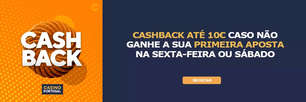 Aproveite o Cashback de 100% até 10€ no Casino Portugal