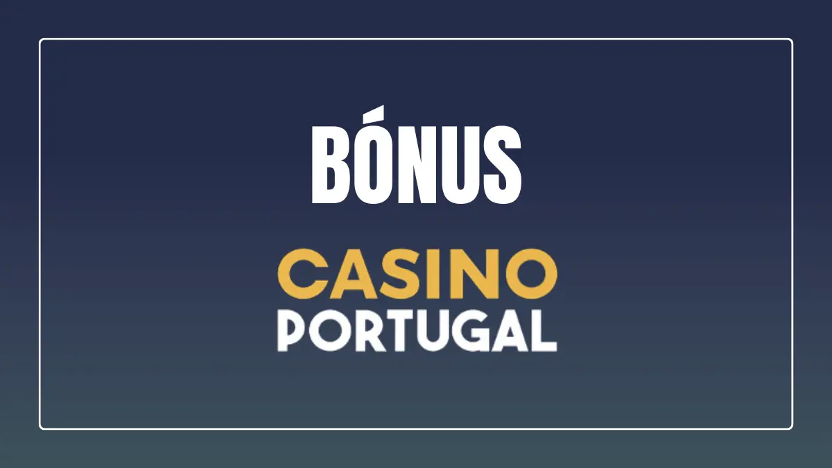 As condições do bónus Casino Portugal