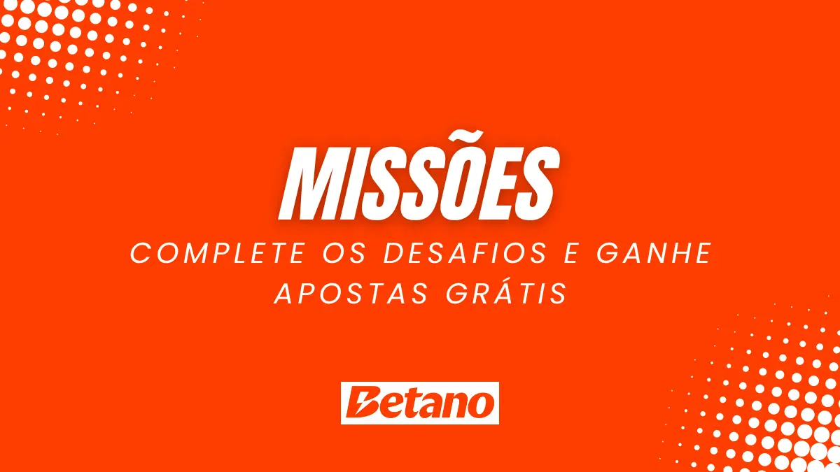 Missões Betano.pt