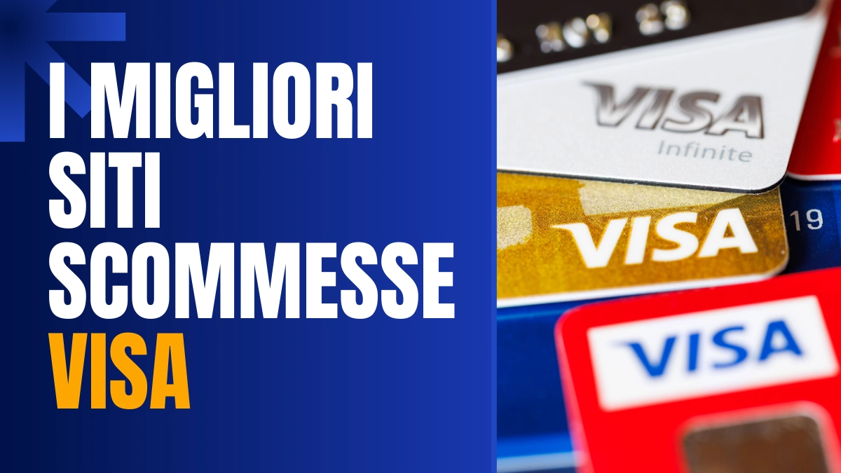 migliori siti scommesse visa