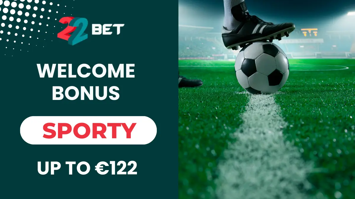 22bet first deposit bonus