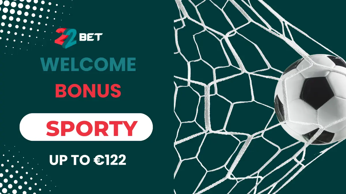 22bet first deposit bonus