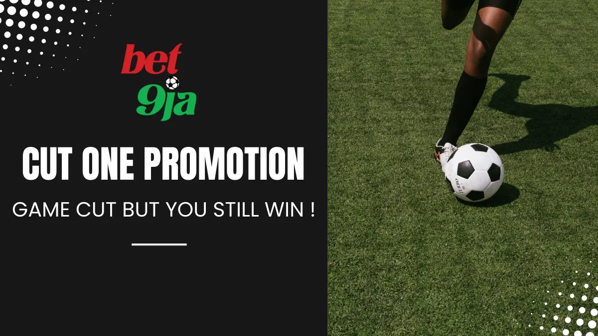 bet9ja cut one promotion