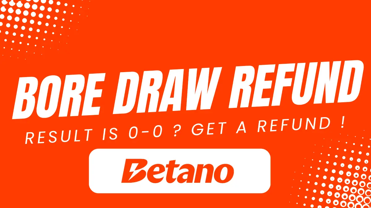 Betano bore draw refund