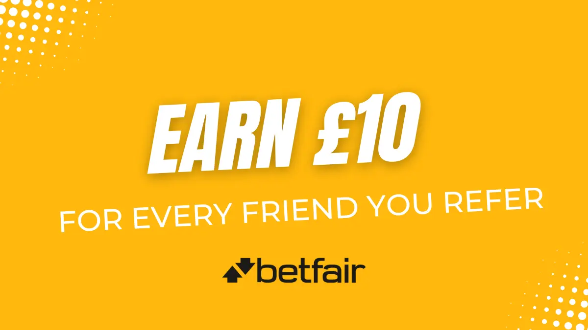 Betfair refer and earn promo