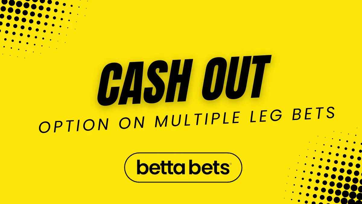 Cash out bettabets