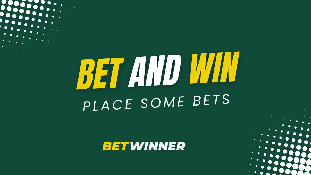 Bet and win