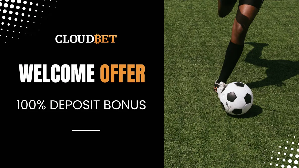 Cloudbet welcome bonus