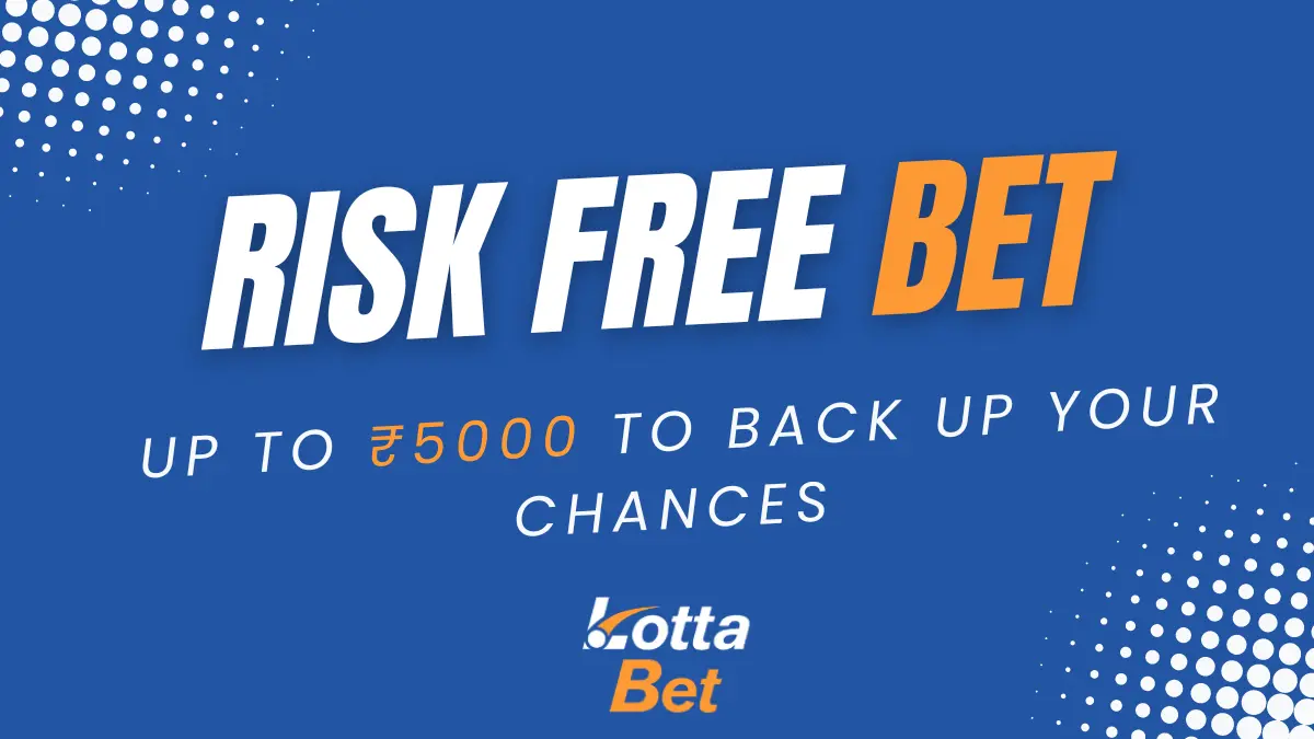 Lottabet ₹5,000 Risk Free Bet