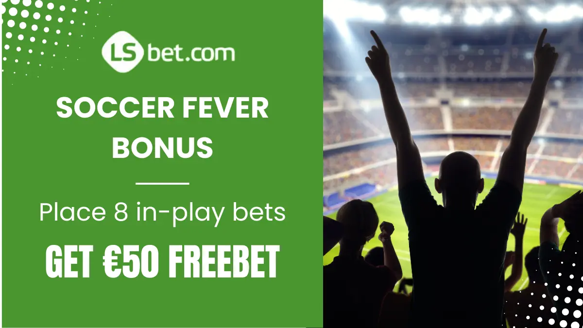 LSbet soccer fever bonus