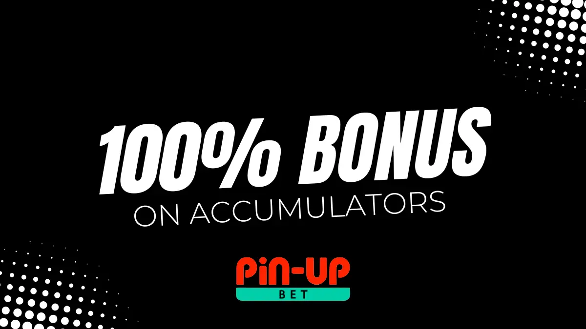 Pinup bet 100% bonus