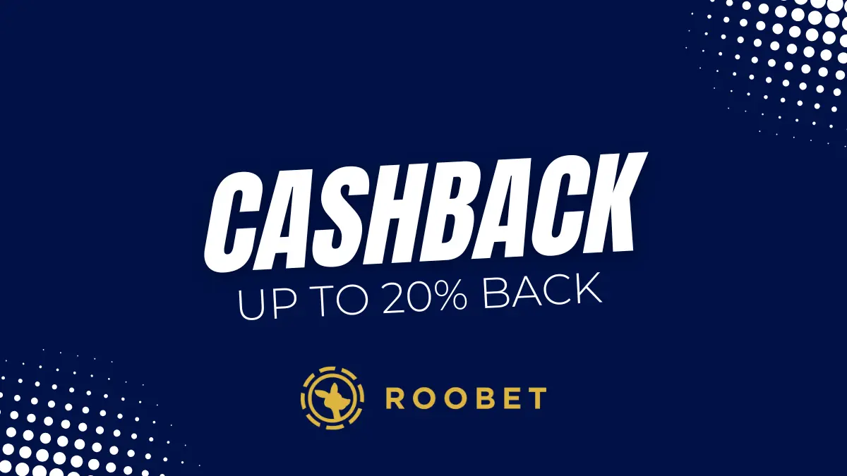 cash back Roobet