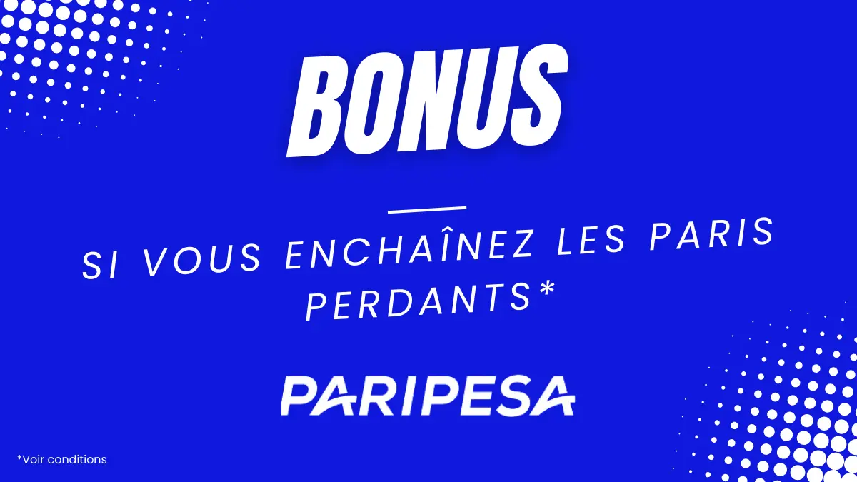 promo bonus paripesa serie de paris perdants