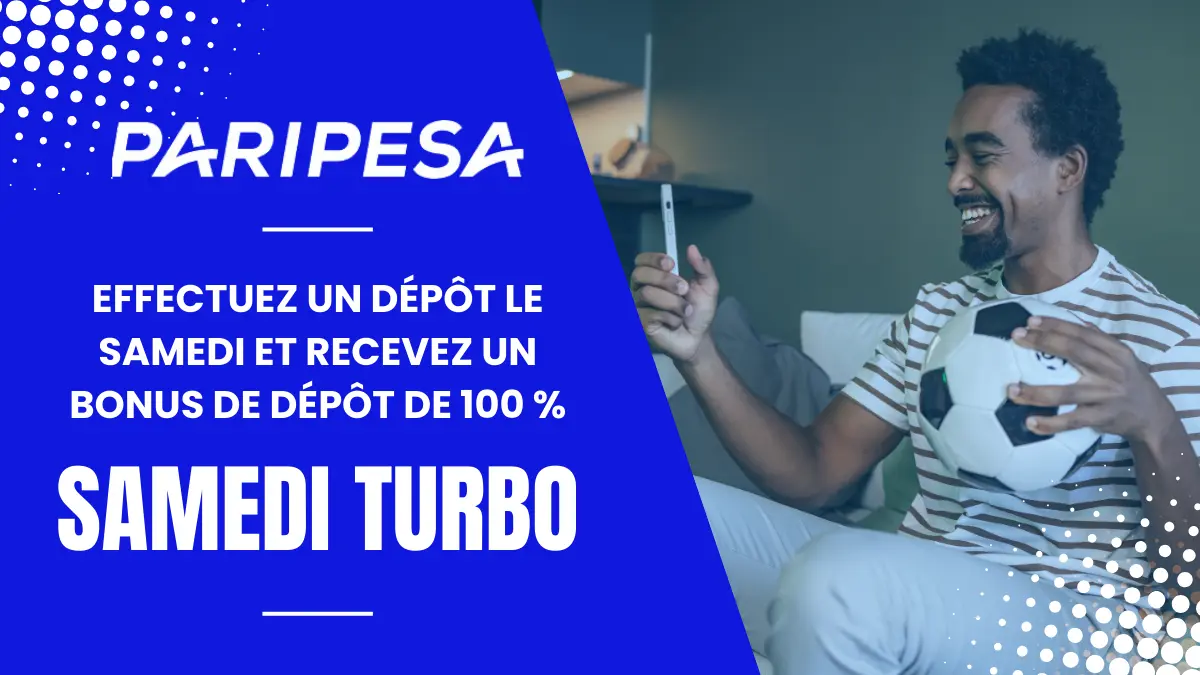 paripesa bonus samedi turbo