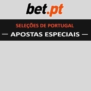 image Apostas Especiais da Bet.pt - Seleções de Portugal