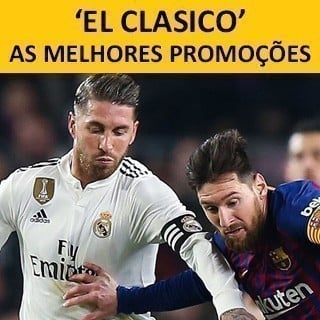 Real Madrid – Barcelona: Ofertas para o Clássico espanhol!