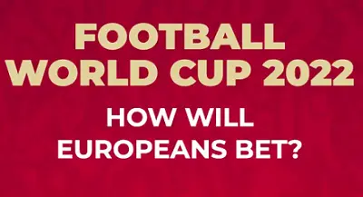image Infographic: How will Europeans bet during the 2022 World Cup?