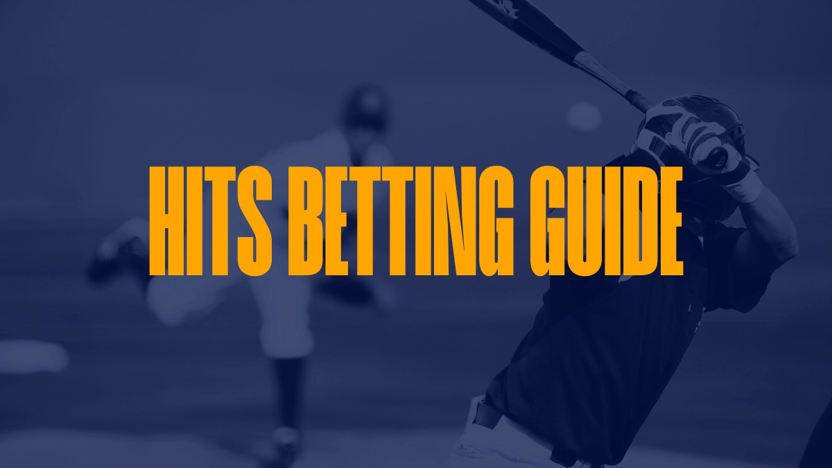 Hits Betting Guide