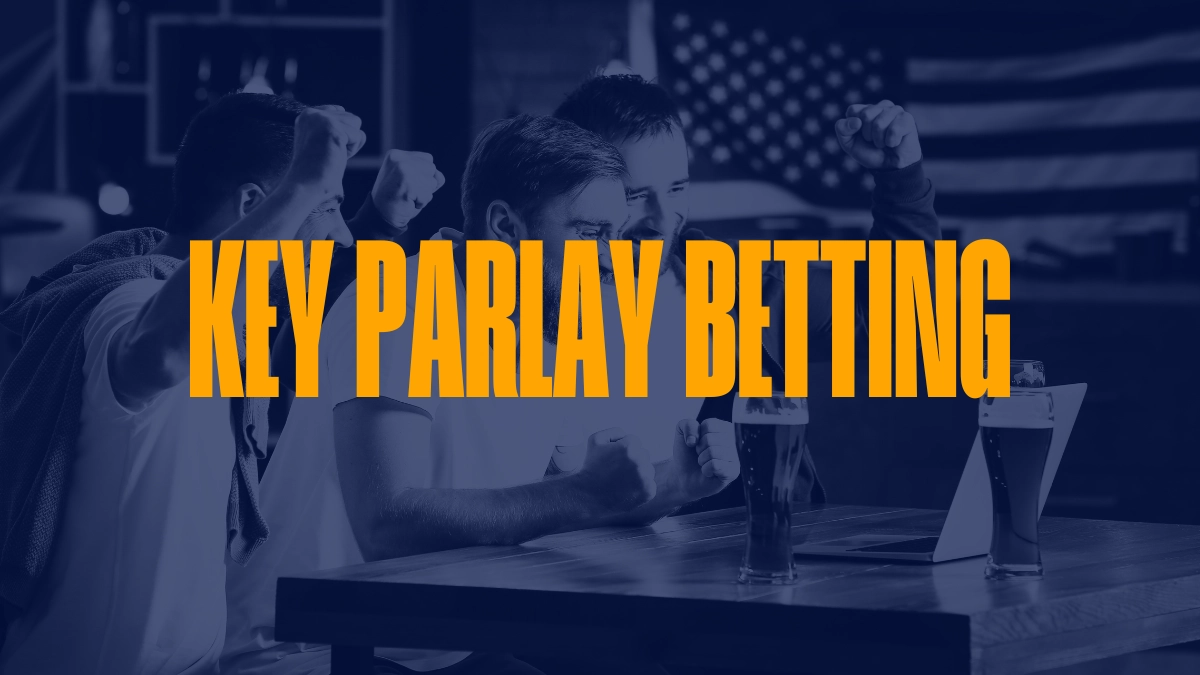 Key Parlay Betting